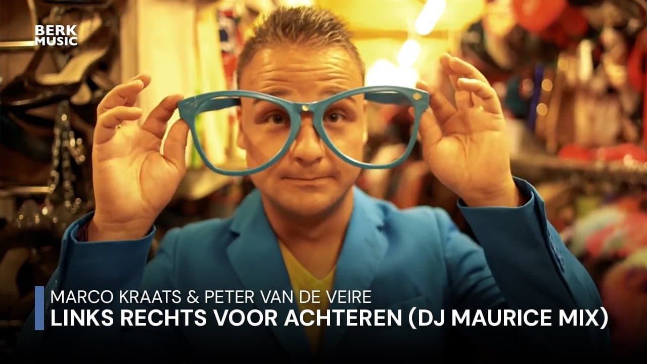 Marco Kraats & Peter van de Veire - Links Rechts Voor Achteren (DJ Maurice Mix)